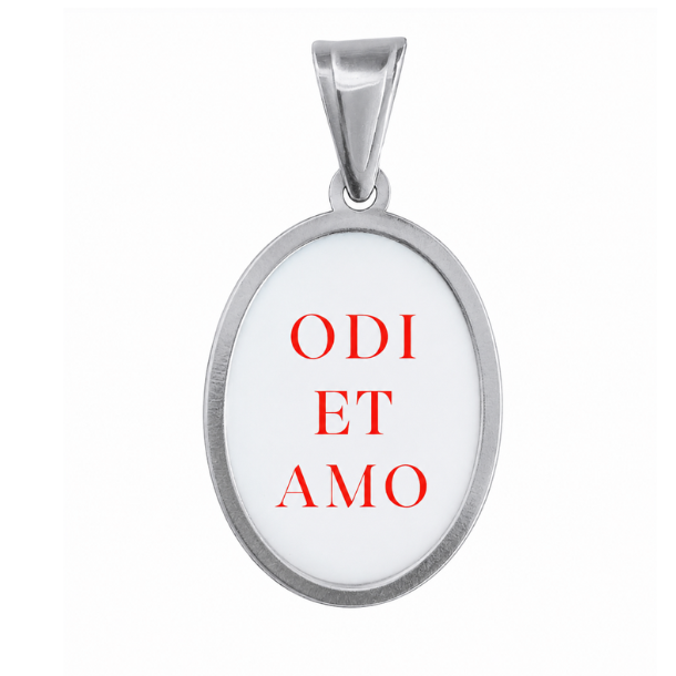 ODI ET AMO. silver