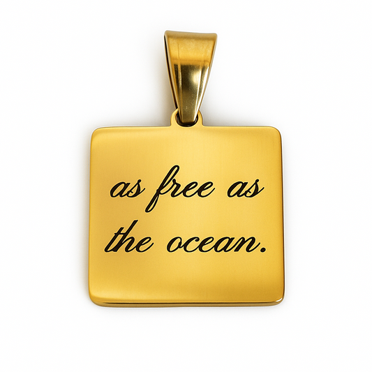 AS FREE AS THE OCEAN.