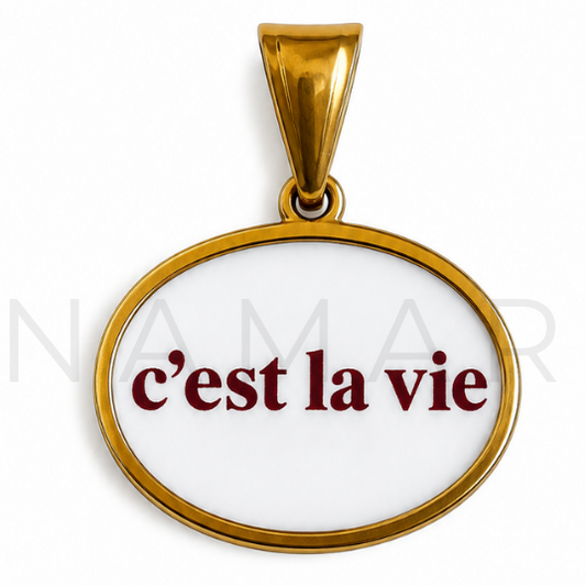 C'EST LA VIE.